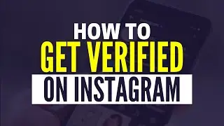 How To Get Verified On Instagram (2025)