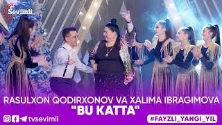 Xalima Ibragimova va Rasulxon Qodirxonov - 