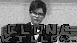 Clone Killer.