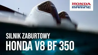 BF 350 – nowy silnik zaburtowy Honda V8!