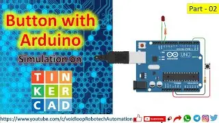 02 button with Arduino simulation on TinkerCAD