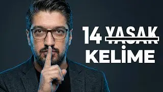 Sözcüklerin Gücü: Zeki İnsanların Asla Söylemediği 14 Şey