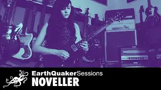 EarthQuaker Sessions Ep. 8 - Noveller “Deep Shelter“ | EarthQuaker Devices