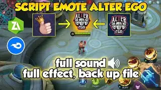 Script Emote Alter Ego Full Sound + Back Up - Patch Beatrix