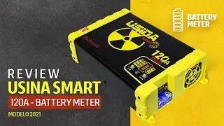 Review - Usina Smart 2021 - 120A - Battery Meter