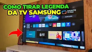 Como TIRAR LEGENDA da TV Samsung fácil e rápido