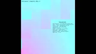 Antimoon's Weekly Mix 2