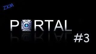 Portal Прохождение игры на русском #3