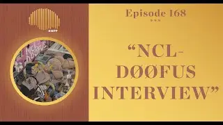 #168 - NCL-DØØFUS INTERVIEW
