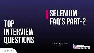 Selenium FAQ’s Part   2