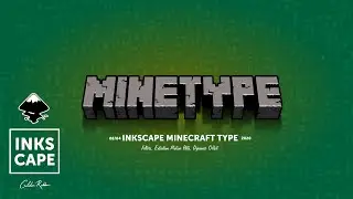Inkscape Tutorial |  Minecraft Type