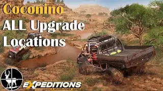 Coconino | ALL Upgrade Locations | Free Roam | Expeditions: A MudRunner Game