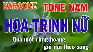 Hoa Trinh Nữ Karaoke Tone Nam Nhạc Sống - Phối Mới Dễ Hát - Nhật Nguyễn