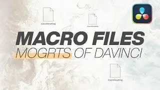 Need Mogrts for Davinci Resolve? Use MACRO FILES to Create Your Own Custom Templates