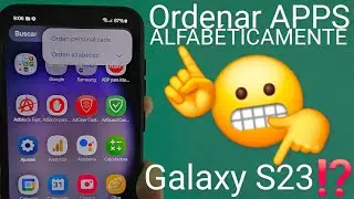 🔠📱 Como ORDENAR APLICACIONES por ORDEN ALFABÉTICO en SAMSUNG GALAXY S23, S23+ y S23 ULTRA