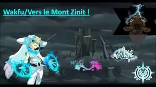 Foudros/Wakfu/Vers le Mont Zinit episode 1