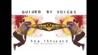 Guided by Voices - 2nd Moves to Twin (long version)