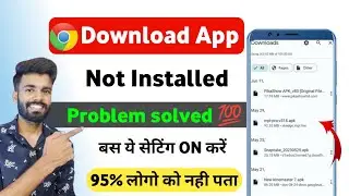 Chrome se app install nahi ho raha hai | app not installed problem 2024