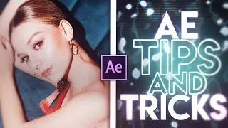 After Effects Tips and Tricks For Every Editor