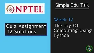 The Joy Of Computing Using Python Week 12 Assignment Answers | Week 12 quiz assignment