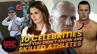 Top 10 Celebrities Who You Didn't Know are Skilled Athletes