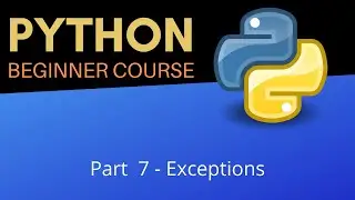 EXCEPTIONS - Beginner Python Tutorial (Pt 7)
