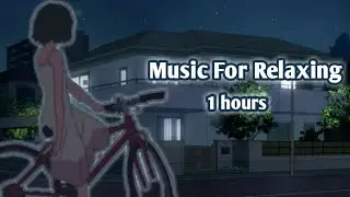 🎧 Music for studying & sleeping, relaxing | 🎵 1 hours lofi music 🎵 |  | No copyright |