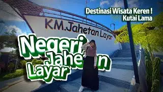 Negeri Jahetan Layar, Destinasi Wisata Keren Kutai Lama