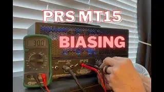 PRS MT15 - Biasing