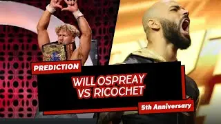 [Prediction] Will Ospreay vs Ricochet - AEW Dynamite 5th Anniversary