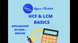 Quantitative Aptitude : HCF & LCM : Basics Explanation : SSC , TNPSC,BANK , INSURANCE etc