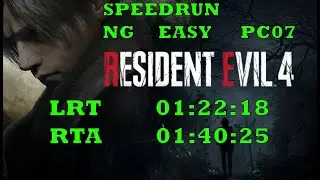 Speedrun/Спидран Resident evil 4 [pc07] NG Easy LRT (01:22:18) RTA (01:40:25)
