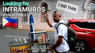 HOW DO WE ENTER INTRAMUROS Tryed Selling Dirty Ice cream in THE PHILIPPINES VLOG 73.  🇵🇭