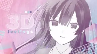 {Re-Shine✩} 3D Feelings | Manga MEP