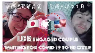 LDR during quarantine.. [国際遠距離恋愛中] #コロナとの戦い