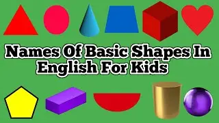 Names Of Basic Shapes In English For Kids : आकारों के नाम : #kidssong