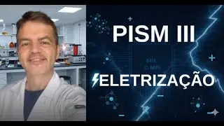 FÍSICA - PISM III - EXERCÍCIOS RESOLVIDOS - ELETRIZAÇÃO