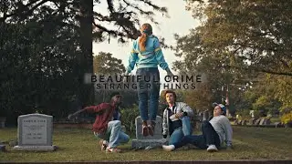 Stranger Things - Beautiful Crime