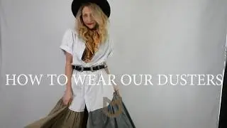 How to Wear Our Duster Dresses