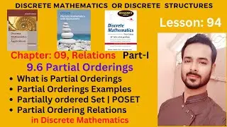 Lesson 94 Part I: Partial Orderings in Discrete Mathematics with Examples