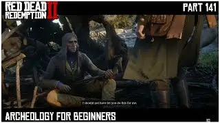 Red Dead Redemption 2 ARCHEOLOGY FOR BEGINNERS Part 141