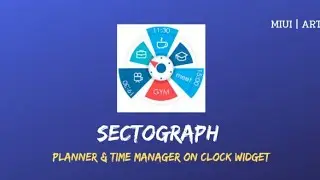 How to use Sectograph Planner & Time Manager on Clock widget App | Amazing App