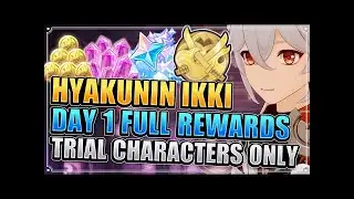 Hyakunin Ikki Day 1 Guide (TRIAL CHARACTERS ONLY FULL REWARDS) Genshin Impact Patch 2.5 Extreme x4