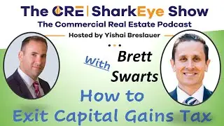 How to Exit Capital Gains Tax with Brett Swarts