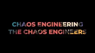 Chaos Engineering the Chaos Engineers