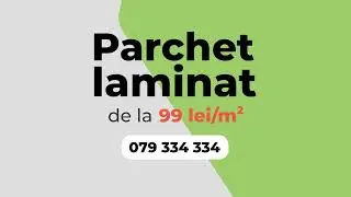 Parchet Laminat de la 99 lei/m2