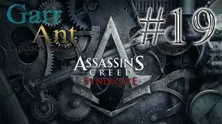 Assassin's Creed Syndicate #19 - Самая эпичная погоня