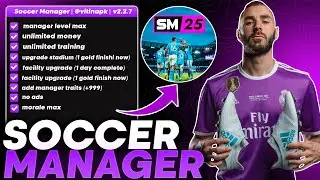[UPDATED] MOD MENU SOCCER MANAGER 2025 | v2.2.7 | UNLIMITED MONEY FITNESS MAX MORALE MAX MAX MANAGER