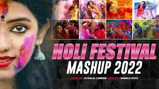 The Holi Mashup | DJ Dalal London | Bollywood Holi Dance Song | Holi Special 2022 | Remix Beats