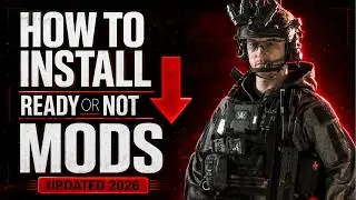 How to Install Ready or Not Mods in 2026 | Updated Nexus Mods Guide